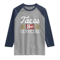 Tacos And Cervezas Raglan Shirt Mexican Food Beer Humor