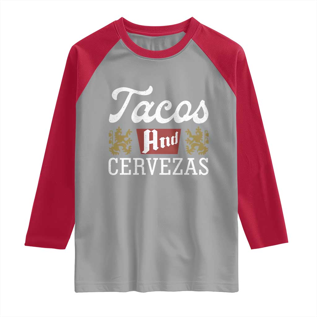 Tacos And Cervezas Raglan Shirt Mexican Food Beer Humor