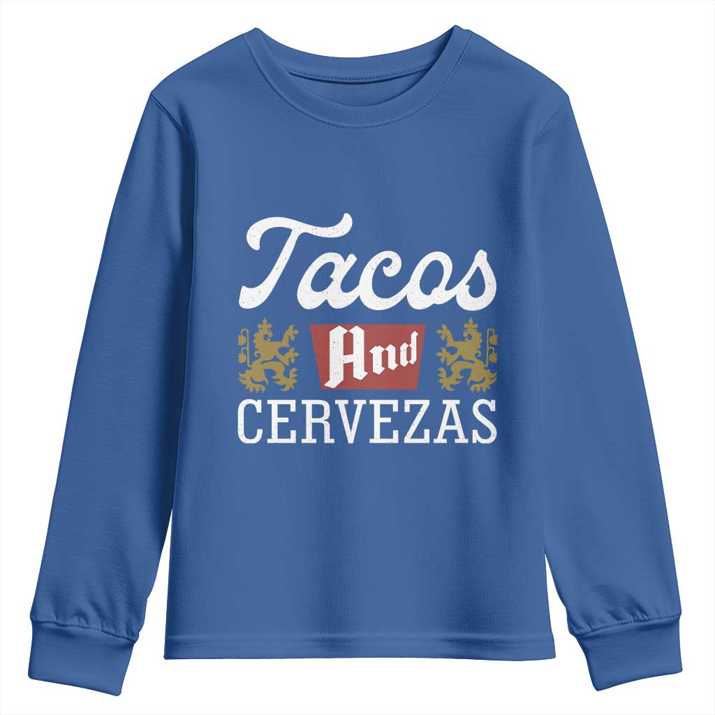 Tacos And Cervezas Youth Sweatshirt Mexican Food Beer Humor