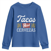 Tacos And Cervezas Youth Sweatshirt Mexican Food Beer Humor