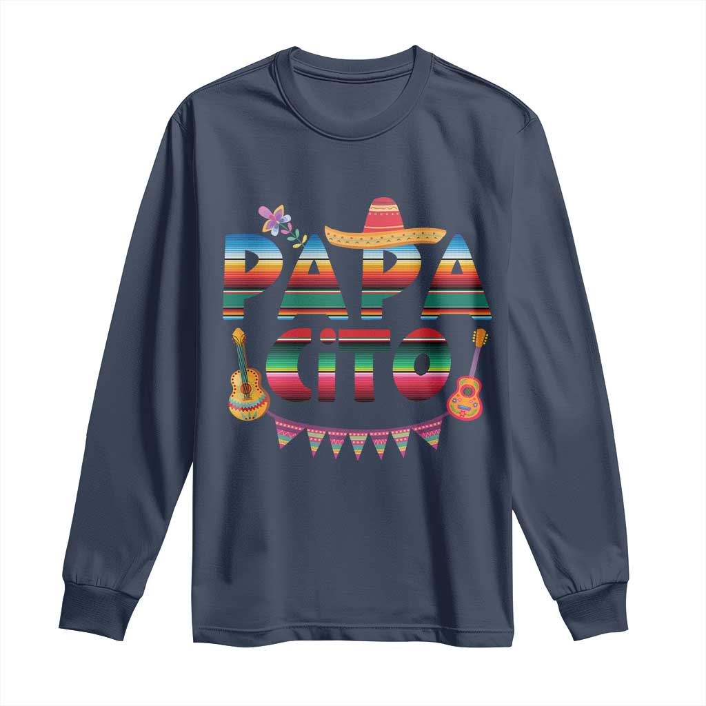 Papa Cito Long Sleeve Shirt Mexican Dad Latino Fathers Day Gift