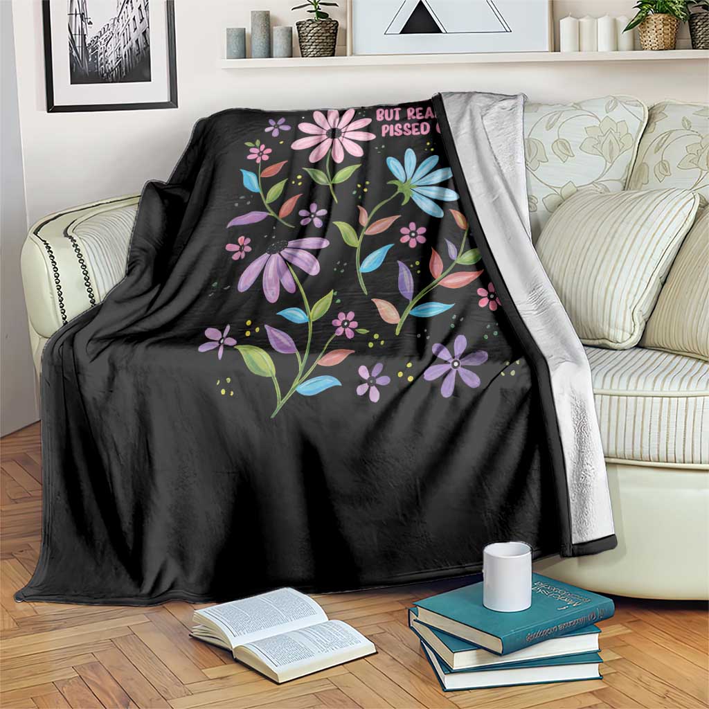 Feminist Protest Throw Blanket Peaceful But Pissed Off Floral Resist