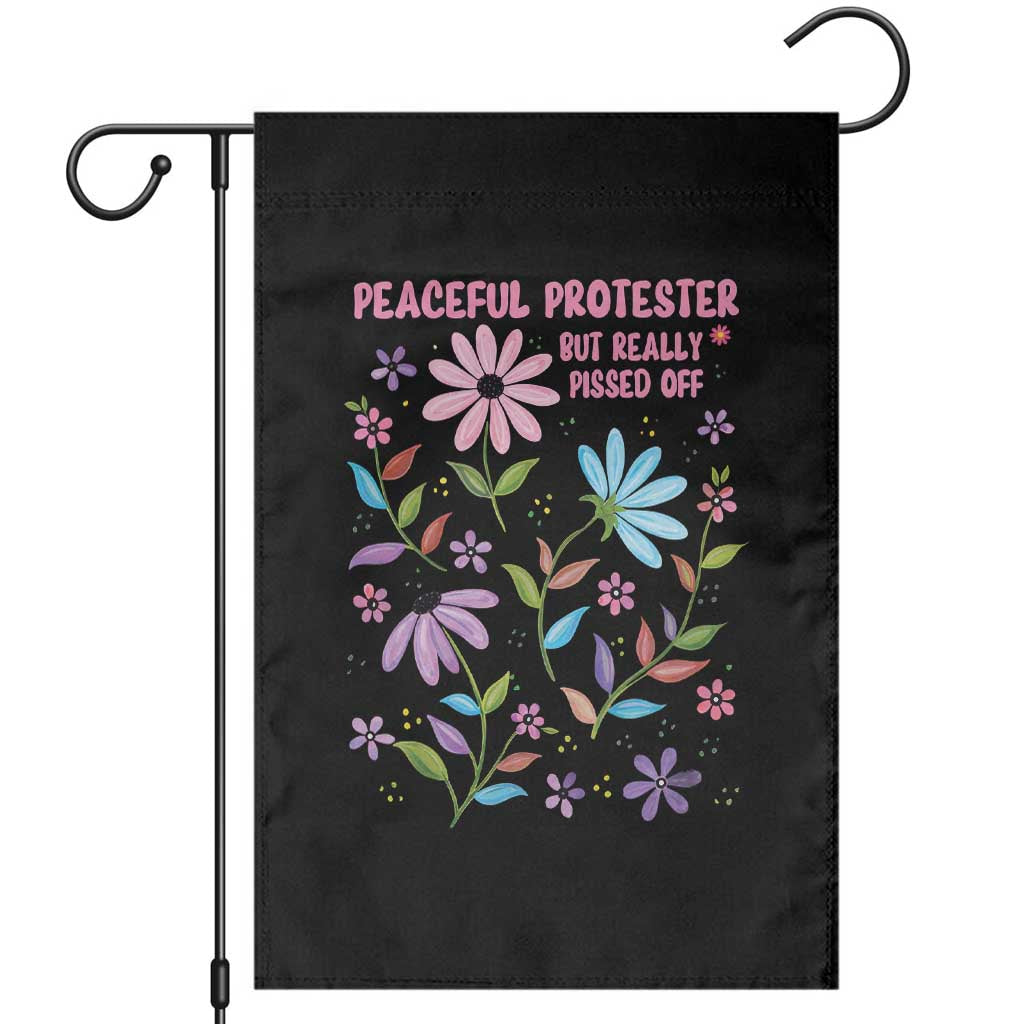 Feminist Protest Garden Flag Peaceful But Pissed Off Floral Resist