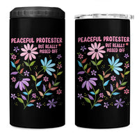Feminist Protest 4 in 1 Can Cooler Tumbler Peaceful But Pissed Off Floral Resist