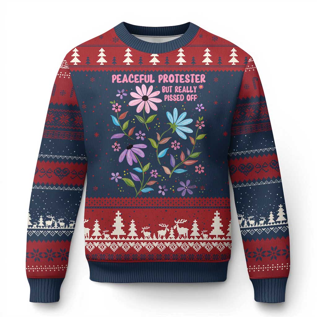 Feminist Protest Ugly Christmas Sweater Peaceful But Pissed Off Floral Resist