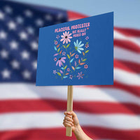 Feminist Protest Protest Sign Peaceful But Pissed Off Floral Resist