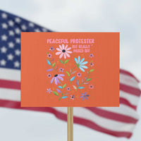 Feminist Protest Protest Sign Peaceful But Pissed Off Floral Resist