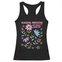 Feminist Protest Racerback Tank Top Peaceful But Pissed Off Floral Resist