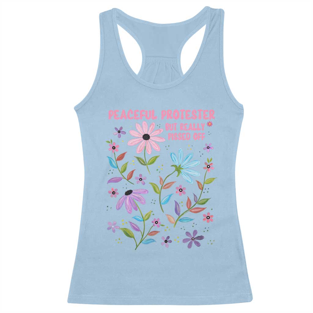 Feminist Protest Racerback Tank Top Peaceful But Pissed Off Floral Resist