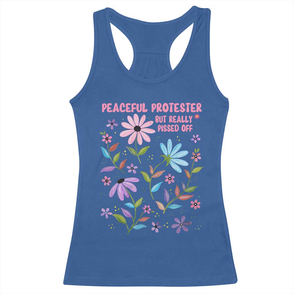 Feminist Protest Racerback Tank Top Peaceful But Pissed Off Floral Resist
