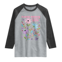 Feminist Protest Raglan Shirt Peaceful But Pissed Off Floral Resist
