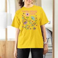 Feminist Protest T Shirt For Women Peaceful But Pissed Off Floral Resist