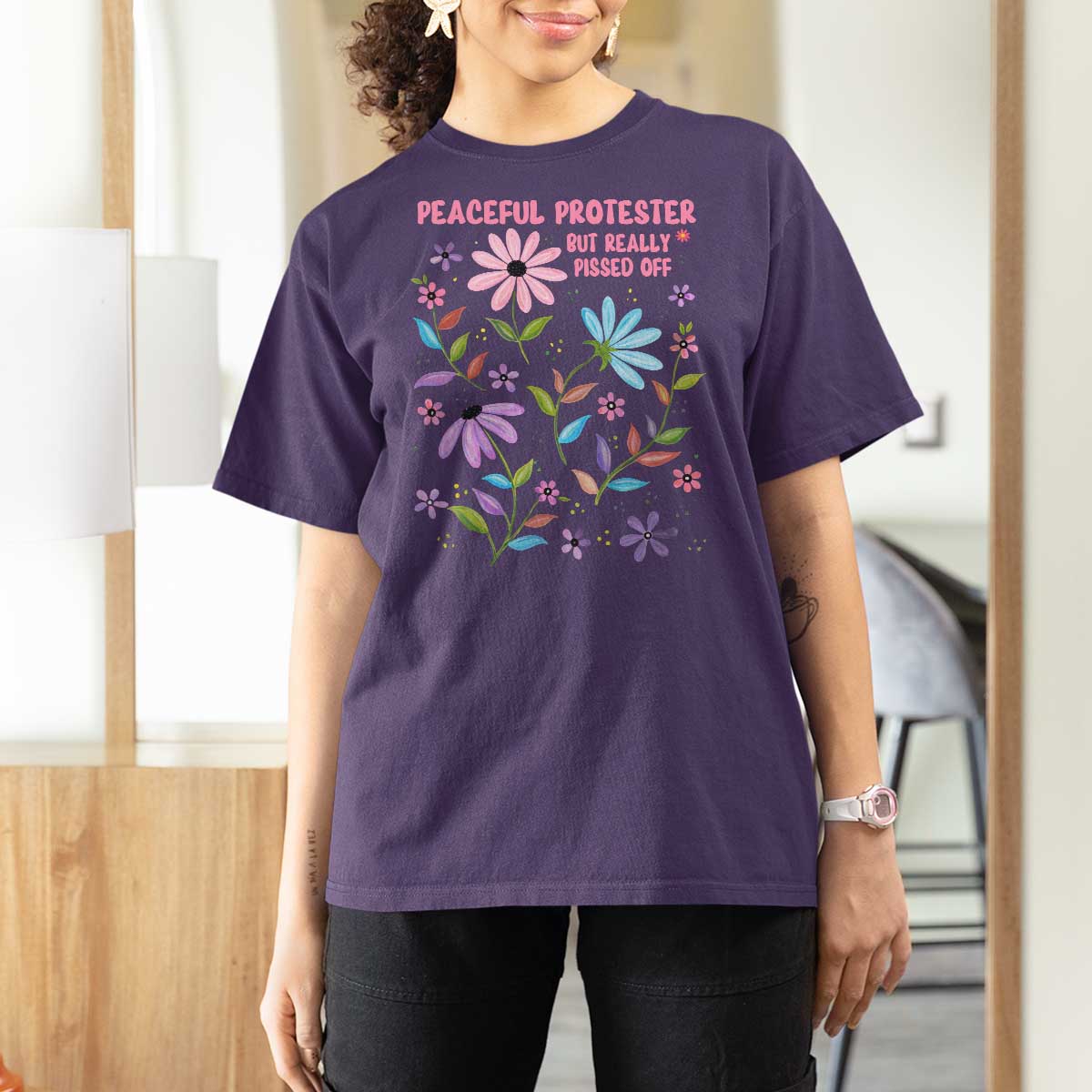 Feminist Protest T Shirt For Women Peaceful But Pissed Off Floral Resist