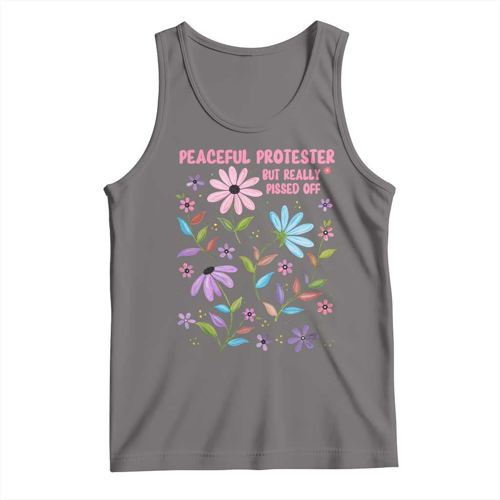 Feminist Protest Tank Top Peaceful But Pissed Off Floral Resist