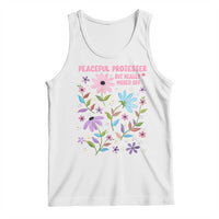 Feminist Protest Tank Top Peaceful But Pissed Off Floral Resist