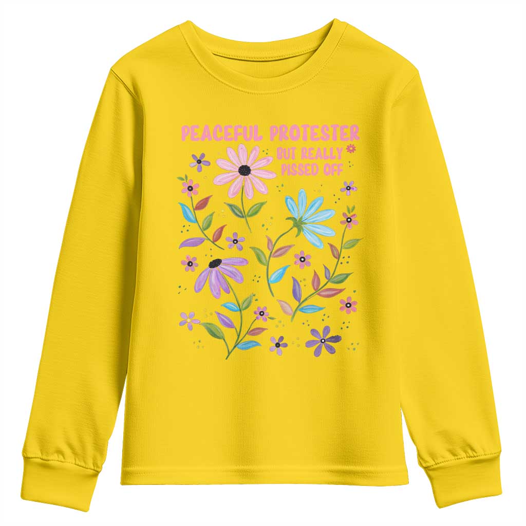 Feminist Protest Youth Sweatshirt Peaceful But Pissed Off Floral Resist