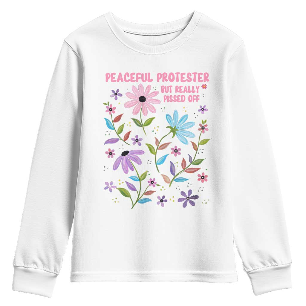 Feminist Protest Youth Sweatshirt Peaceful But Pissed Off Floral Resist