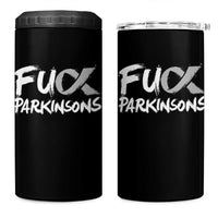 Fuck Parkinsons 4 in 1 Can Cooler Tumbler Parkinsons Disease Awareness Month
