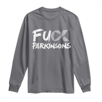 Fuck Parkinsons Long Sleeve Shirt Parkinsons Disease Awareness Month