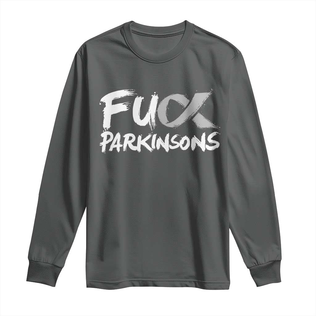 Fuck Parkinsons Long Sleeve Shirt Parkinsons Disease Awareness Month