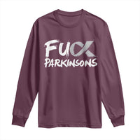 Fuck Parkinsons Long Sleeve Shirt Parkinsons Disease Awareness Month