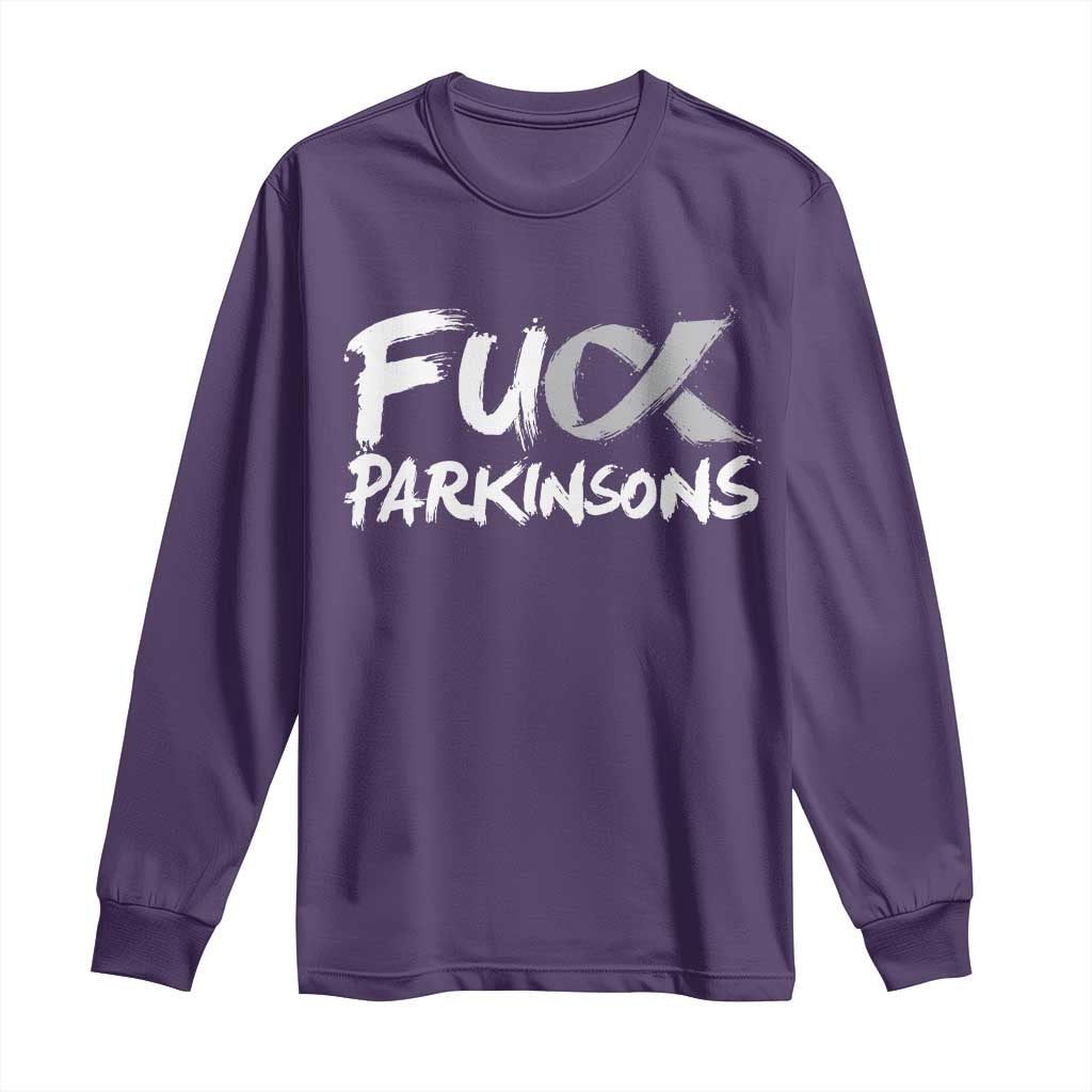 Fuck Parkinsons Long Sleeve Shirt Parkinsons Disease Awareness Month