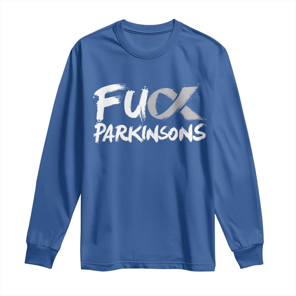 Fuck Parkinsons Long Sleeve Shirt Parkinsons Disease Awareness Month