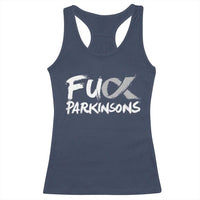 Fuck Parkinsons Racerback Tank Top Parkinsons Disease Awareness Month