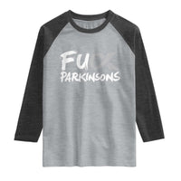 Fuck Parkinsons Raglan Shirt Parkinsons Disease Awareness Month