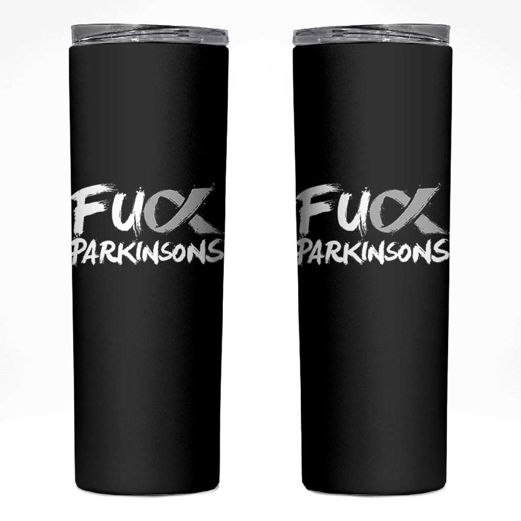 Fuck Parkinsons Skinny Tumbler Parkinsons Disease Awareness Month
