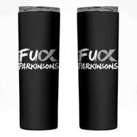 Fuck Parkinsons Skinny Tumbler Parkinsons Disease Awareness Month