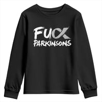 Fuck Parkinsons Youth Sweatshirt Parkinsons Disease Awareness Month