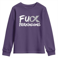 Fuck Parkinsons Youth Sweatshirt Parkinsons Disease Awareness Month
