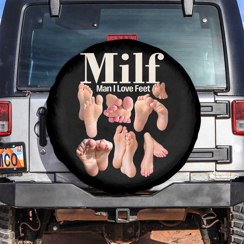 MILF Man I Love Feet Spare Tire Cover Funny Sexy Inappropriate Saying Quote