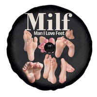 MILF Man I Love Feet Spare Tire Cover Funny Sexy Inappropriate Saying Quote