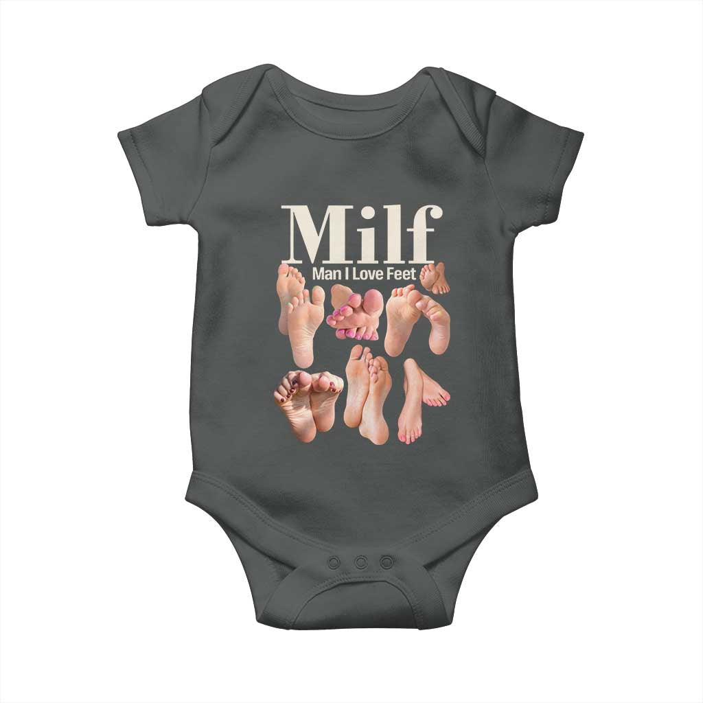 MILF Man I Love Feet Baby Onesie Funny Sexy Inappropriate Saying Quote