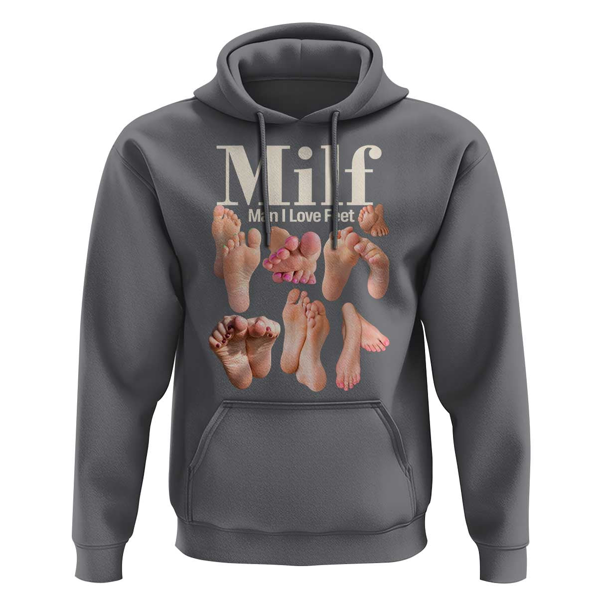 MILF Man I Love Feet Hoodie Funny Sexy Inappropriate Saying Quote