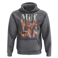 MILF Man I Love Feet Hoodie Funny Sexy Inappropriate Saying Quote