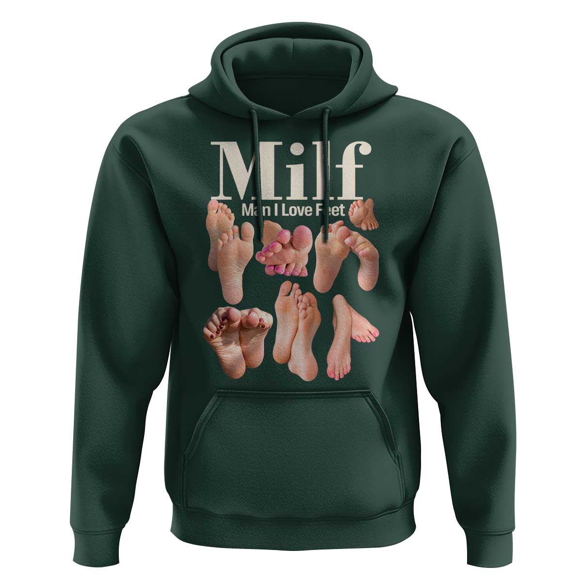 MILF Man I Love Feet Hoodie Funny Sexy Inappropriate Saying Quote
