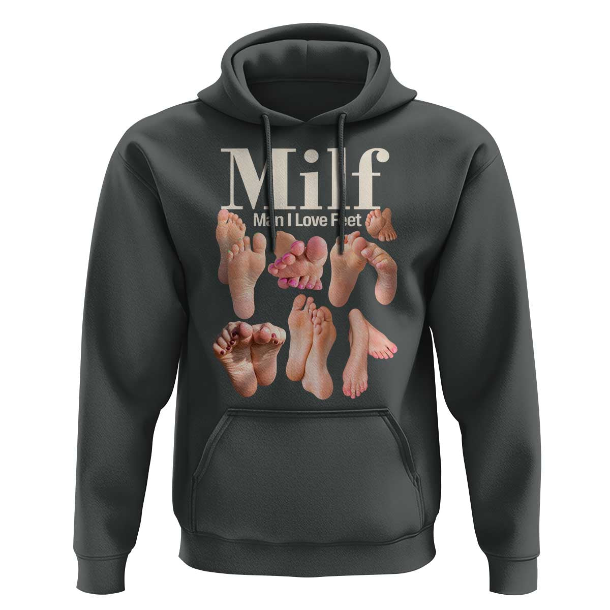 MILF Man I Love Feet Hoodie Funny Sexy Inappropriate Saying Quote