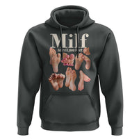 MILF Man I Love Feet Hoodie Funny Sexy Inappropriate Saying Quote