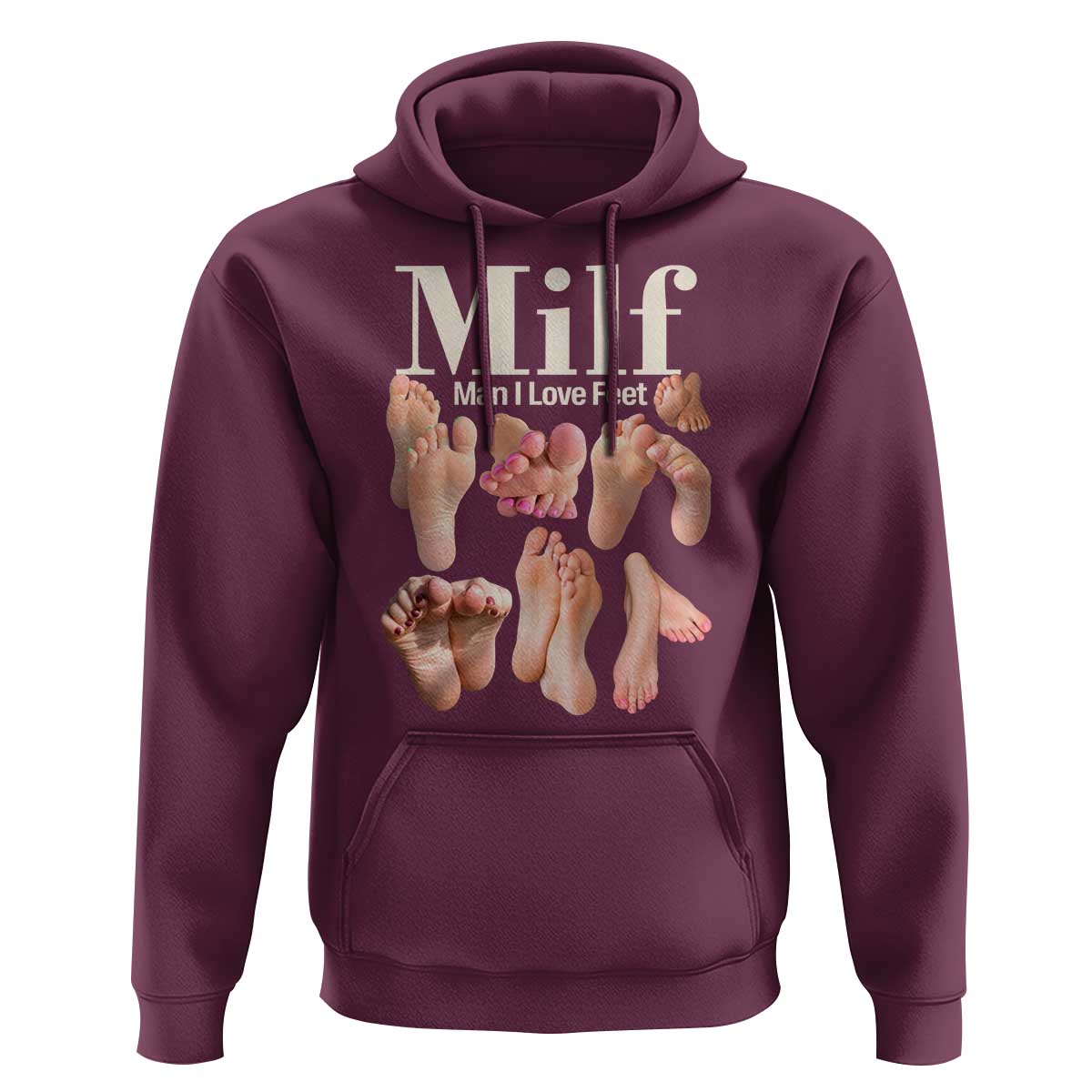 MILF Man I Love Feet Hoodie Funny Sexy Inappropriate Saying Quote