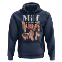 MILF Man I Love Feet Hoodie Funny Sexy Inappropriate Saying Quote