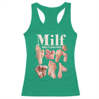 MILF Man I Love Feet Racerback Tank Top Funny Sexy Inappropriate Saying Quote