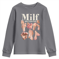 MILF Man I Love Feet Youth Sweatshirt Funny Sexy Inappropriate Saying Quote