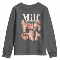 MILF Man I Love Feet Youth Sweatshirt Funny Sexy Inappropriate Saying Quote