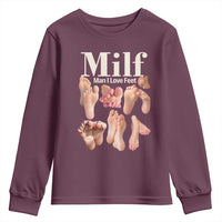 MILF Man I Love Feet Youth Sweatshirt Funny Sexy Inappropriate Saying Quote