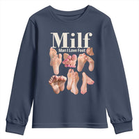 MILF Man I Love Feet Youth Sweatshirt Funny Sexy Inappropriate Saying Quote