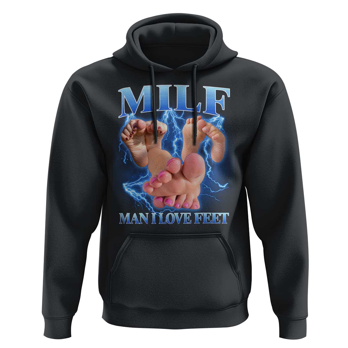 Inappropriate Adult Hoodie Vintage Bootleg MILF Man I Love Feet