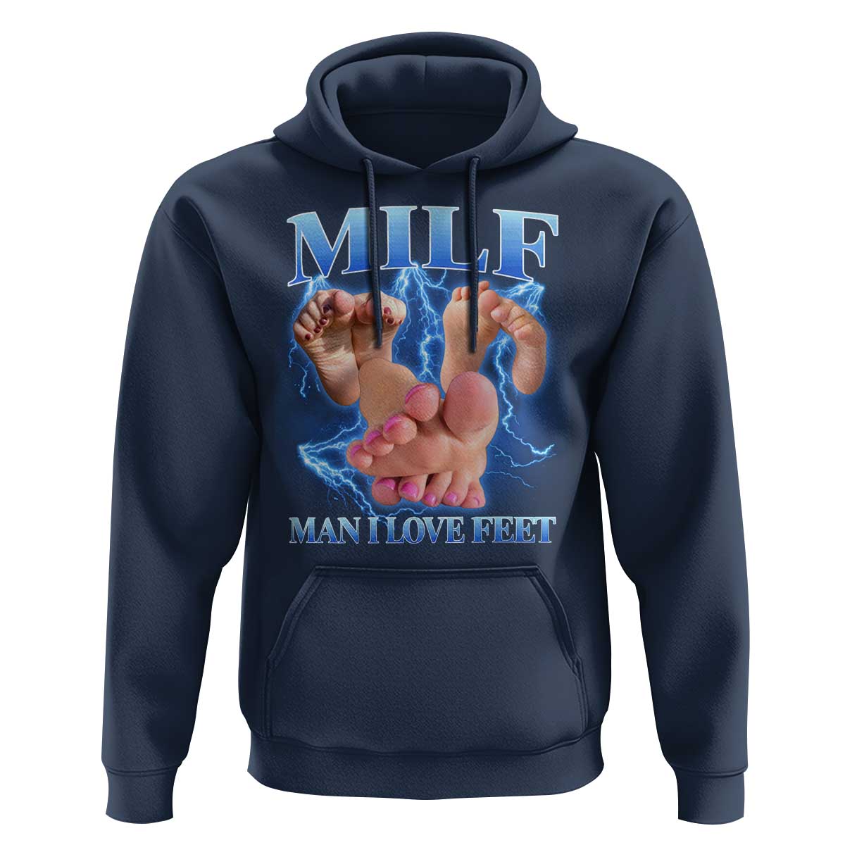 Inappropriate Adult Hoodie Vintage Bootleg MILF Man I Love Feet